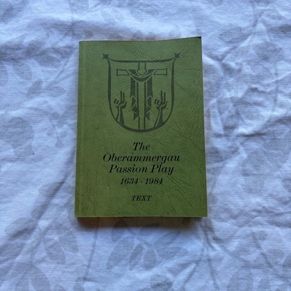 The Oberammergau Passion Play 1634-1984 Text Program Book English Germany